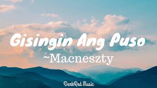 TikTok VersionGisingin Ang Puso  TikTok VIRAL song  Mcneszty [upl. by Namzed]