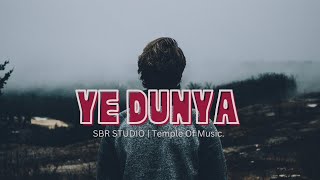 Ye Dunya Kesi Ki Bhai Nahi  SBR STUDIO  Nonstop MusicSubscribeTemple Of Music 🎶 [upl. by Glimp]