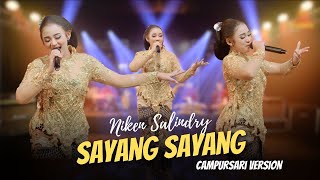 Niken Salindry  SAYANG SAYANG  Campursari Everywhere [upl. by Acemaj]