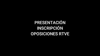 TUTORIAL INSCRIPCIÓN OPOSICIONES RTVE [upl. by Colin]