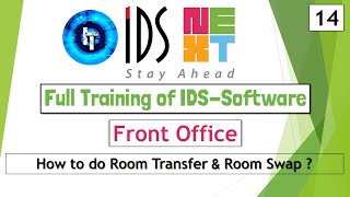 IDS Training  Full Training of Front office  How to do Room Transfer and Room Swap  IDS 70  65 [upl. by Dorelle]