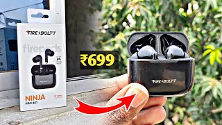 Fire Boltt Pods Ninja Pro 401 Unboxing amp Review ₹699 Best Pods [upl. by Photima]