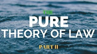 Pure Theory of Law  Part II  Hart Quick Revision  Jurisprudence [upl. by Barbie]