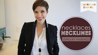 How to Wear Jewelry Pairing Necklaces amp Necklines [upl. by Romina839]