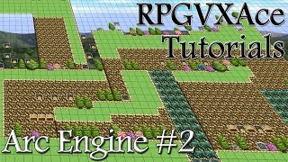 Arc Engine Tutorial 02  RPGVXAce Tutorials [upl. by Thain]