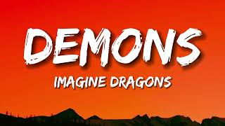 Imagine Dragons  Demons Lyrics [upl. by Rutherfurd280]