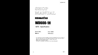 Komatsu WD6001H 10169 amp Up  SEBMW01501 Service manual [upl. by Proctor]