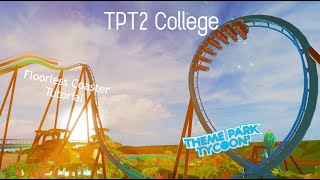 Floorless Coaster Tutorial  TPT2 College [upl. by Phillip897]