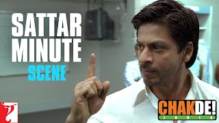 Sattar Minute Hain Tumhare Paas  Dialogue  Scene  Chak De India  Shah Rukh Khan [upl. by Imoen]