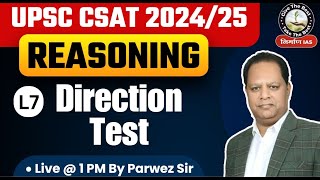 L7 Direction Test  CSAT Reasoning  UPSC CSE 202425   Parwez Alam Sir  Nirman IAS [upl. by Milon]