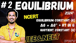 Equilibrium 2  Class 11 CHEMISTRY  JEE amp NEET  by PWV [upl. by Nykal]