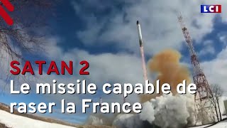 quotSatan 2quot  ce que lon sait du missile dévastateur [upl. by Naimaj569]