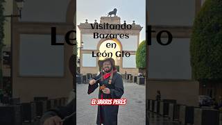 Visitando BAZARES en León Gto shorts shortvideo [upl. by Maretz812]