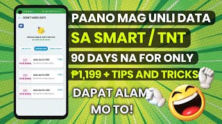 Paano Mag UNLI DATA sa SMART at TNT 90 days UNLI DATA sa SMART at TNT for only 1199 Pesos [upl. by Iralam622]