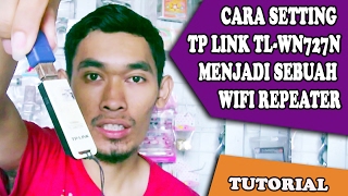 Cara Membuat Wifi Repeater Menggunakan TP LINK TL WN727N [upl. by Adalard]