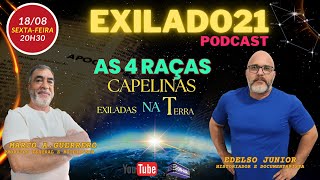 Os Exilados da Capela PGM 07 As 4 raças capelinas exiladas na Terra [upl. by Oicor694]