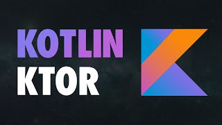 Build APIs with Ktor and Kotlin [upl. by Lecroy166]