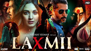 Laxmii Full Movie HD  Akshay Kumar  Kiara Advani  Sharad Kelkar  Review amp Amazing Facts HD [upl. by Ulberto]