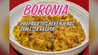 Boronia con Berenjena y Plátano maduro  Como hacer boronia  Receta Colombiana [upl. by Idnil]