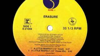 Erasure  A Little Respect 12 Inch Vocal Remix [upl. by Ahsinrats140]