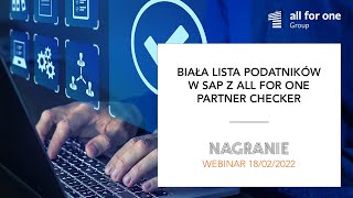 Biała lista podatników w SAP z All for One Partner Checker [upl. by Dailey548]