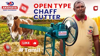 Open Type Chaff Cutter 3HP amp 5HP  Manufacturer Akshaya Dairy [upl. by Adnor]