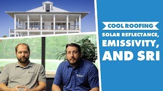 What Is Cool Roofing Solar Reflectance Emissivity SRI [upl. by Etnahs268]