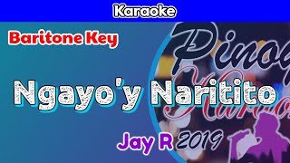 Ngayoy Naririto by Jay R Karaoke  Baritone Key [upl. by Hedwig]