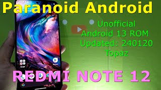 Paranoid Android Unofficial for Redmi Note 12 Android 13 ROM Updated 240120 [upl. by Appilihp]