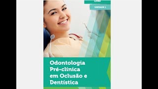 PARTE 2 PRÉCLINICA EM OCLUSÃO E DENTÍSTICA  REVISÃO [upl. by Ihcelek]