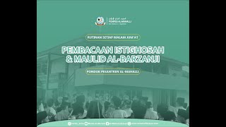 🔴 LIVE  Pembacaan Istighosah amp Maulid AlBarzanji  Pondok Pesantren AlMahalli [upl. by Hobbs]