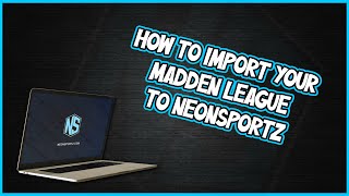 How to import your Madden25 Franchise League into NeonSportz using the Madden Companion App [upl. by Wichern]