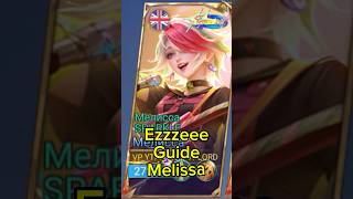 Easy guide for Melissa Mobile Legends mobilelegends guide мобайллегендс shorts melissa [upl. by Gui]