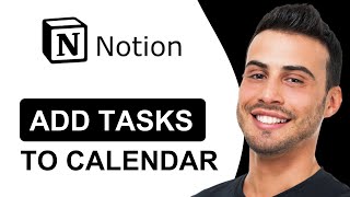 How To Add Tasks to Notion Calendar  Quick Tutorial 2024 [upl. by Bettina]