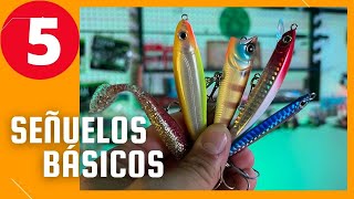 ▶️🔴 5 SEÑUELOS de Pesca BÁSICOS  que no te pueden FALTAR [upl. by Elleniad259]