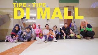 Tipe  Tipe Anak Banyak di Mall Part 2  Gen Halilintar [upl. by Venator]