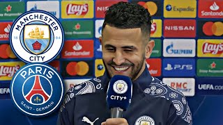 RÉACTION DE RIYAD MAHREZ SUR LE MATCH PSG  MANCHESTER CITY [upl. by Eiggep]