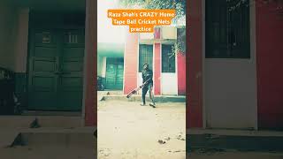 Raza Shahs CRAZY Home Tape Ball Cricket Nets Session youtube ytshorts youtubeshorts shorts [upl. by Winebaum938]