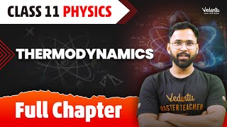 Thermodynamics Class 11 Full Chapter  Class 11 Physics Chapter 12  Anupam Sir VedantuMath [upl. by Ecydnac820]