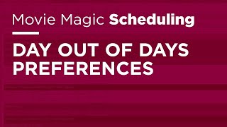 Movie Magic Scheduling  Day Out of Days Preferences [upl. by Porett]