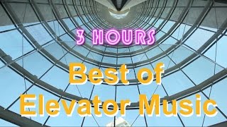 Elevator Music amp Elevator Jazz 3 HOURS of Jazzy Elevator Music and Elevator Jazz Music [upl. by Loggia]