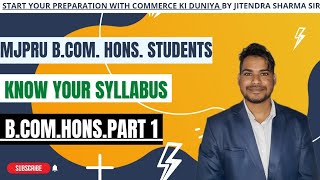 Mjpru Bcom Hons part 1st syllabus  Know your syllabus bcomhons mjpru commercekiduniya [upl. by Figone]