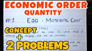 Economic Order Quantity EOQ  Problem  Material Cost  BCOM  CMA CA INTER  By Saheb Academy [upl. by Reisch353]