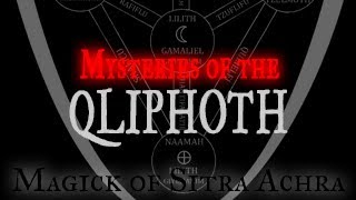 Mysteries of the Qliphoth Entering Malkuth and Yesod [upl. by Aoket]