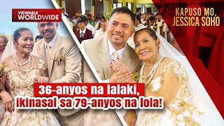 36anyos na lalaki ikinasal sa 79anyos na lola  Kapuso Mo Jessica Soho [upl. by Starobin70]