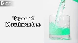 5 Benefits of using mouthwashDr Punyatoya Sahoo [upl. by Alayne]