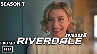 Riverdale Season 7 Episode 6 Release datePromo HD Trailer Update [upl. by Prebo]