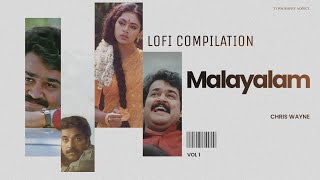 Nostalgia Restored in LoFi  Malayalam LoFi Compilation Vol 1 Chris Wayne [upl. by Corinne]