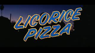 Licorice Pizza  Trailer Song [upl. by Cavill136]