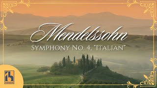 Mendelssohn Symphony No 4 quotItalianquot [upl. by Reeva183]